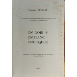 Un noitr + un blanc une éqipe / temoigange à Michel malefane par...