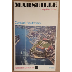 Marseille - L'équilibre du Sud