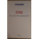DSK - Les secrets d'un présidentiable