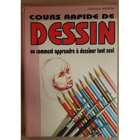 Cours rapide de dessin ou comment apprendre à dessiner tout seul
