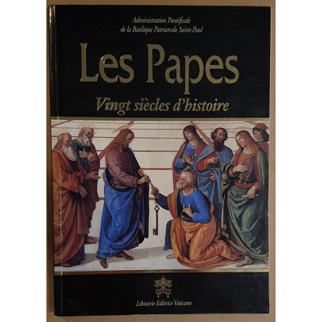 Les Papes - Vingt siècles d'histoire (2° impression)