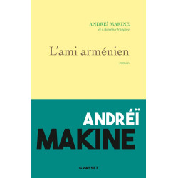 L'ami armenien: roman