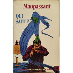 Qui sait ? autres histoires etranges