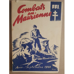 F.F.I. - Combats en Maurienne - Août-Septembre 1944 / E.O