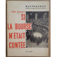 Si la Bourse m'était contée