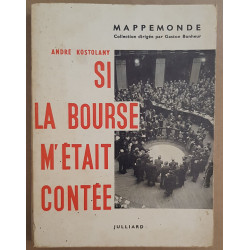 Si la Bourse m'était contée