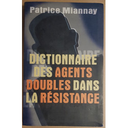 Dictionnaire des agents doubles dans la Résistance