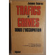 Trafics et crimes sous l'occupation