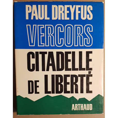 Vercors - Citadelle de liberté