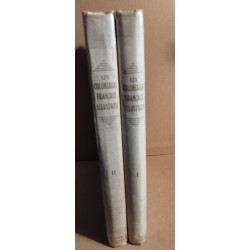 Les coloniaux francais illustres / tome 1 et 2 / (Jacques Cartier...