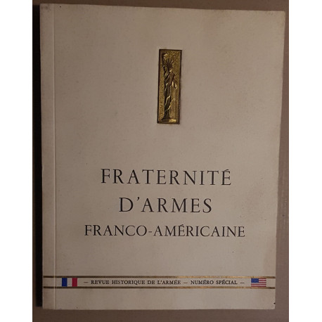 Fraternité d'armes Franco-Américaine - N° spécial - Revue...