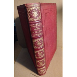 Aventures de chasses et de voyages/ 200 iluustrations de Riou...