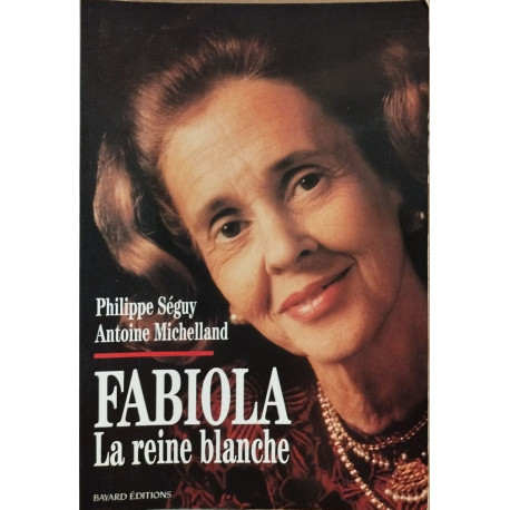 Fabiola. La Reine Blanche