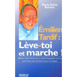 Emilien tardif : Lève-toi et marche