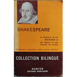 La tragedie du roi Richard II/ bilingue