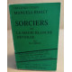 Sorciers ou la magie blanche devoilee
