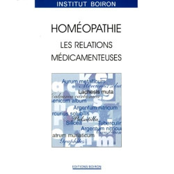 HOMEOPATHIE.: Les relations médicamenteuses