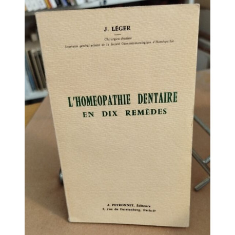 L'homéopathie dentaire en dix remedes