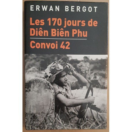 Les 170 jours de Diên Biên Phu - Convoi 42