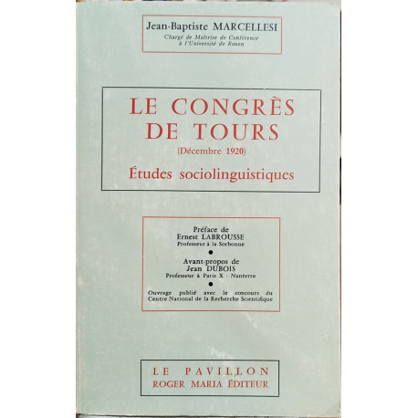 Le congres de Tours ( decembre 1920 )/ etudes sociolinguistiques