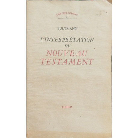 L'interpétation du nouveau testament