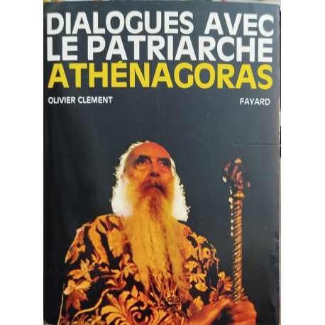 Dialogues avec le patriarche Athenagoras