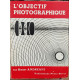 L'objectif photographique