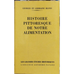Histoire pittoresque de notre alimentation
