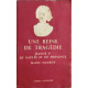Une reine de tragédie ( Jeanne 1ère de Naples et de Provence )