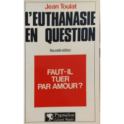 L'euthanasie en question