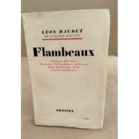 Flambeaux / rabelais- montaigne et l'ambiance du savoir -hugo...