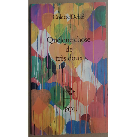 Quelque chose de très doux