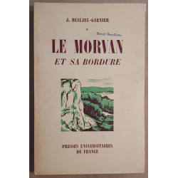 Le Morvan et sa bordure - Etude morphologique / Dédicace