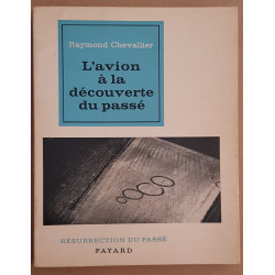 L'avion à la découverte du passé