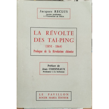 La revolte des taï-ping ( 1851-1864 ) prologue de la révolution...