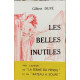 Les belles inutiles