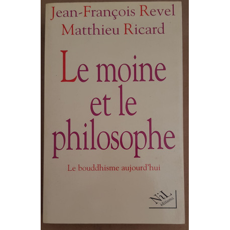 Le moine et le philosophe - Le bouddhisme aujourd'hui