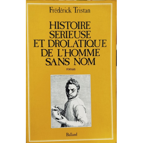 Histoire sérieuse et drolatique de l'homme sans nom