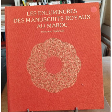 Enluminures des manuscrits royaux au Maroc/Royal Illuminated...
