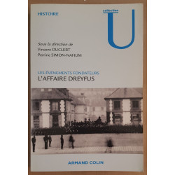 L'affaire Dreyfus: Les événements fondateurs