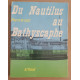 Du Nautilus au Bathyscaphe