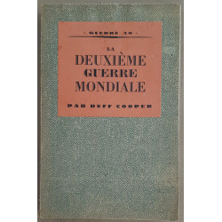 La deuxième guerre mondiale - première phase