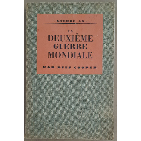 La deuxième guerre mondiale - première phase