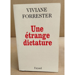 Une Etrange Dictature
