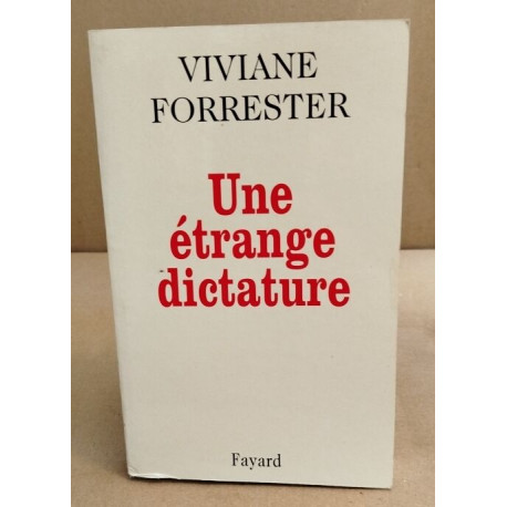 Une Etrange Dictature