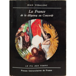 La france de la diligence au concorde