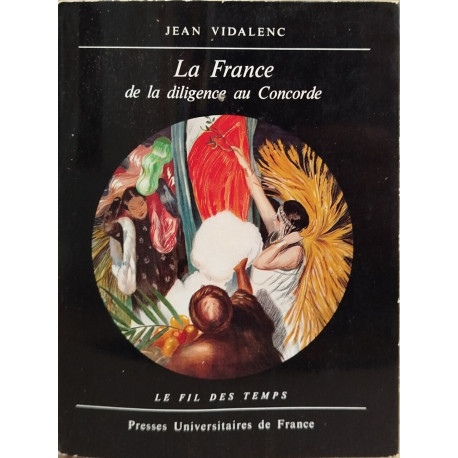 La france de la diligence au concorde