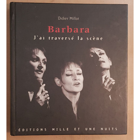 Barbara - J'ai traversé la scène
