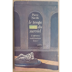Le temps du surréel - L'espérance mathématique - Tome 1