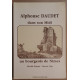 Alphonse Daudet dans son Midi - Un bourgeois de Nimes